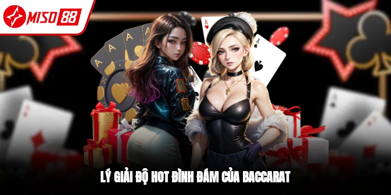Vài nét về tựa game Baccarat